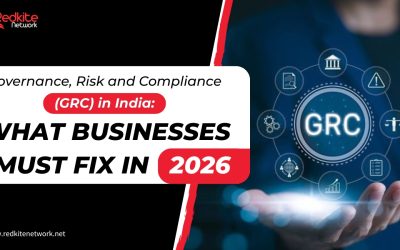 Governance, Risk and Compliance (GRC) in India: What Businesses Must Fix in 2026