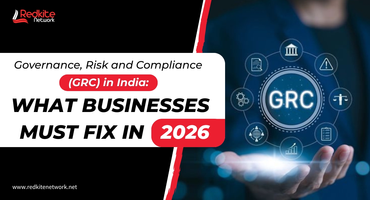 Governance, Risk and Compliance (GRC) in India: What Businesses Must Fix in 2026